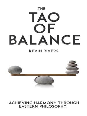cover image of The Tao of Balance--Achieving Harmony through Eastern Philosophy